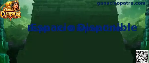 Guía de Espacio Disponible para Gana Cleopatra