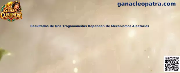 Explicación de resultados aleatorios y RNG en tragamonedas de Gana Cleopatra