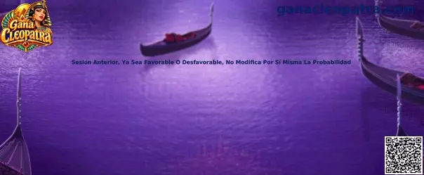 Sesión anterior y probabilidad matemática en Gana Cleopatra