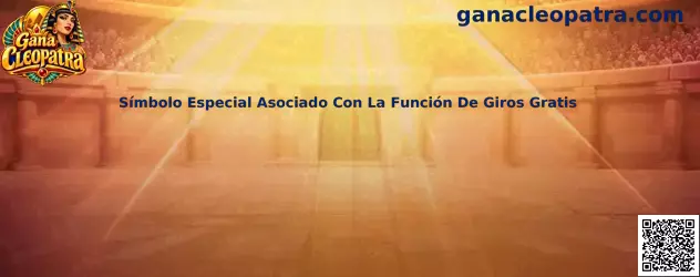 Símbolo Especial Asociado Con La Función De Giros Gratis en Gana Cleopatra