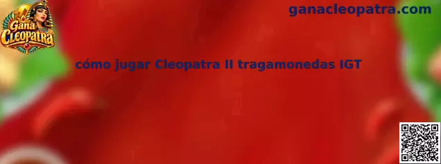 Ilustración relacionada con la guía para aprender las reglas de Cleopatra II tragamonedas IGT