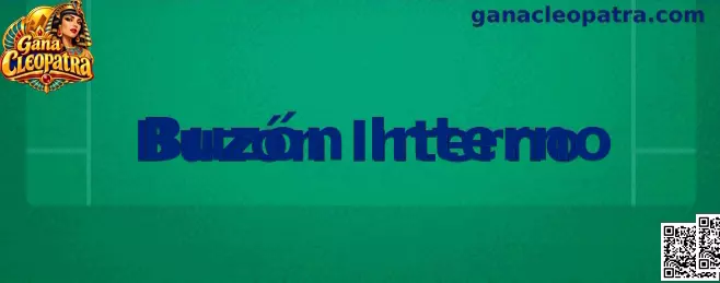 Guía visual para consultar el Buzón Interno de Gana Cleopatra